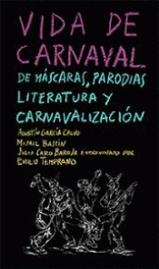 Imagen de cubierta: VIDA DE CARNAVAL