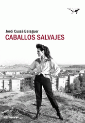 CABALLOS SALVAJES Imagen de cubierta: CABALLOS SALVAJES