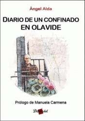 DIARIO DE UN CONFINADO EN OLAVIDE Imagen de cubierta: DIARIO DE UN CONFINADO EN OLAVIDE