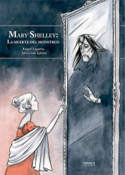 Imagen de cubierta: MARY SHELLEY LA MUERTE DEL MONSTRUO
