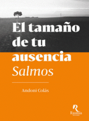 EL TAMAÑO DE TU AUSENCIA Imagen de cubierta: EL TAMAÑO DE TU AUSENCIA