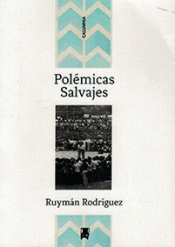 Imagen de cubierta: POLÉMICAS SALVAJES