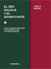 EL SER SALVAJE Y EL SIGNIFICANTE Imagen de cubierta: EL SER SALVAJE Y EL SIGNIFICANTE