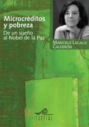 Imagen de cubierta: MICROCRÉDITOS Y POBREZA: DE UN SUEÑO AL NOBEL DE LA PAZ