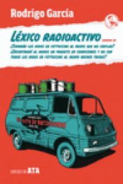 Imagen de cubierta: LÉXICO RADIOACTIVO SEGUIDO DE