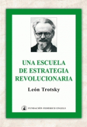 Imagen de cubierta: UNA ESCUELA DE ESTRATEGIA REVOLUCIONARIA