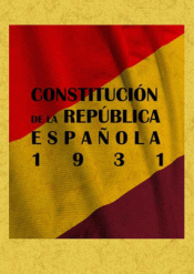 Imagen de cubierta: CONSTITUCION REPUBLICA ESPAÑOLA 1931