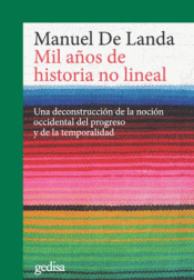 Imagen de cubierta: MIL AÑOS DE HISTORIA NO LINEAL