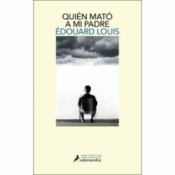 QUIÉN MATÓ A MI PADRE Imagen de cubierta: QUIÉN MATÓ A MI PADRE