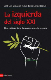 Imagen de cubierta: IZQUIERDA DEL SIGLO XXI. IDEAS Y DIALOGO NORTE-SUR