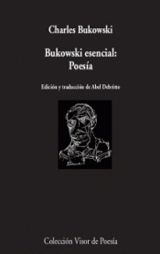 BUKOWSKI ESENCIAL: POESÍA Imagen de cubierta: BUKOWSKI ESENCIAL: POESÍA