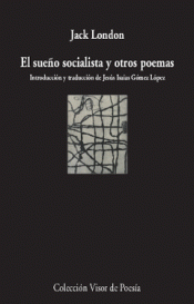 EL SUEÑO SOCIALISTA Y OTROS POEMAS Imagen de cubierta: EL SUEÑO SOCIALISTA Y OTROS POEMAS