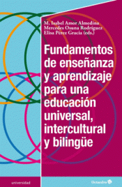 Imagen de cubierta: FUNDAMENTOS DE ENSEÑANZA Y APRENDIZAJE PARA UNA EDUCACIÓN UNIVERSAL, INTERCULTURAL Y BILINGÜE