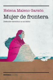 MUJER DE FRONTERA Imagen de cubierta: MUJER DE FRONTERA