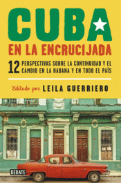 CUBA EN LA ENCRUCIJADA Imagen de cubierta: CUBA EN LA ENCRUCIJADA