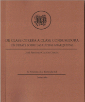 DE CLASE OBRERA A CLASE CONSUMIDORA. Imagen de cubierta: DE CLASE OBRERA A CLASE CONSUMIDORA.