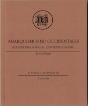 ANARQUISMOS NO OCCIDENTALES Imagen de cubierta: ANARQUISMOS NO OCCIDENTALES