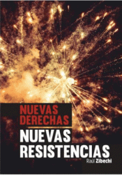 Imagen de cubierta: NUEVAS DERECHAS NUEVAS RESISTENCIAS