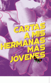 Imagen de cubierta: CARTAS A MIS HERMANAS MÁS JÓVENES