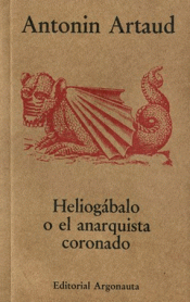 Imagen de cubierta: HELIOGÁBALO O EL ANARQUISTA CORONADO