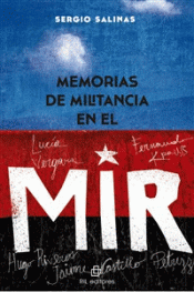 Imagen de cubierta: MEMORIAS DE MILITANCIA EN EL MIR