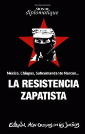 Imagen de cubierta: LA RESISTENCIA ZAPATISTA