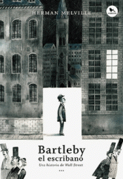 BARTLEBY EL ESCRIBANO Imagen de cubierta: BARTLEBY EL ESCRIBANO
