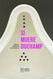 Cover Image: SI MUERE DUCHAMP