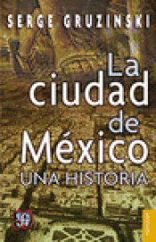 Imagen de cubierta: LA CIUDAD DE MÉXICO