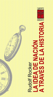 Imagen de cubierta: LA IDEA DE NACIÓN A TRAVÉS DE LA HISTORIA