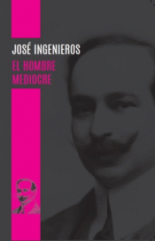 EL HOMBRE MEDIOCRE Imagen de cubierta: EL HOMBRE MEDIOCRE