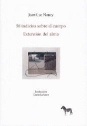 58 INDICIOS SOBRE EL CUERPO, EXTENSIÓN DEL ALMA Imagen de cubierta: 58 INDICIOS SOBRE EL CUERPO, EXTENSIÓN DEL ALMA