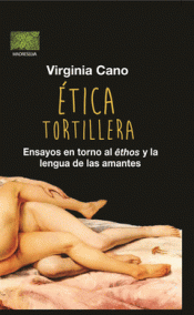ETICA TORTILLERA Imagen de cubierta: ETICA TORTILLERA