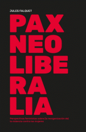 Cover Image: PAX NEOLIBERALIA