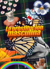 LA PROSTITUCIÓN MASCULINA Imagen de cubierta: LA PROSTITUCIÓN MASCULINA