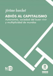 Imagen de cubierta: ADIÓS AL CAPITALISMO