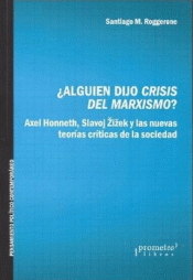 ¿ALGUIEN DIJO CRISIS DEL MARXISMO? Imagen de cubierta: ¿ALGUIEN DIJO CRISIS DEL MARXISMO?
