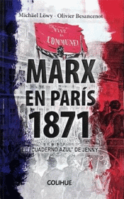 Cover Image: MARX EN PARIS, 1871. EL "CUADERNO AZUL" DE JENNY