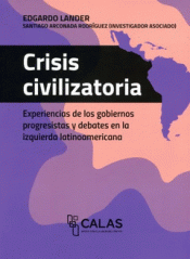 Imagen de cubierta: CRISIS CIVILIZATORIA