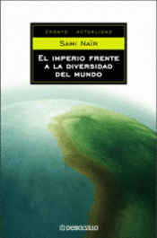 Imagen de cubierta: EL IMPERIO FRENTE A LA DIVERSIDAD DEL MUNDO