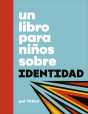 Cover Image: UN LIBRO PARA NIÑOS SOBRE IDENTIDAD