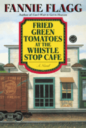 Cover Image: FRIED GREEN TOMATOES AT THE WHISTLE STOP CAFE