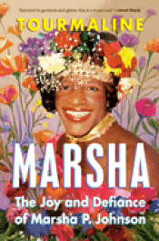 Cover Image: MARSHA: THE JOY AND DEFIANCE OF MARSHA P. JOHNSON