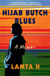 Cover Image: HIJAB BUTCH BLUES: A MEMOIR