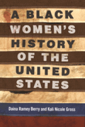 Cover Image: A BLACK WOMEN'S HISTORY OF THE UNITED STATES