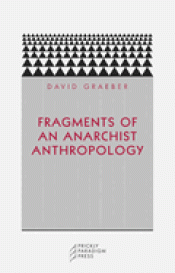 Cover Image: FRAGMENTS OF AN ANARCHIST ANTHROPOLOGY