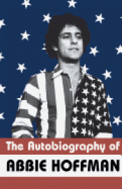 Imagen de cubierta: THE AUTOBIOGRAPHY OF ABBIE HOFFMAN