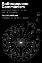 ANTHROPOCENE COMMUNISM Cover Image: ANTHROPOCENE COMMUNISM