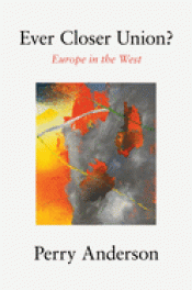 Cover Image: EVER CLOSER UNION?: EUROPE IN THE WEST