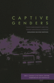 Cover Image: CAPTIVE GENDERS: TRANS EMBODIMENT AND THE PRISON INDUSTRIAL COMPLEX